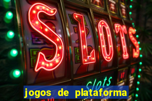 jogos de plataforma de 5 centavos